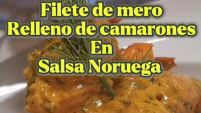 🐟✨Mero Relleno Camarones Salsa🐟✨